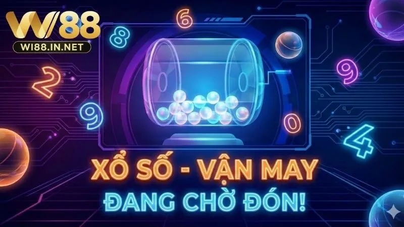 Các Loại Hình Cá Cược Hấp Dẫn Tại Xổ Số Wi88